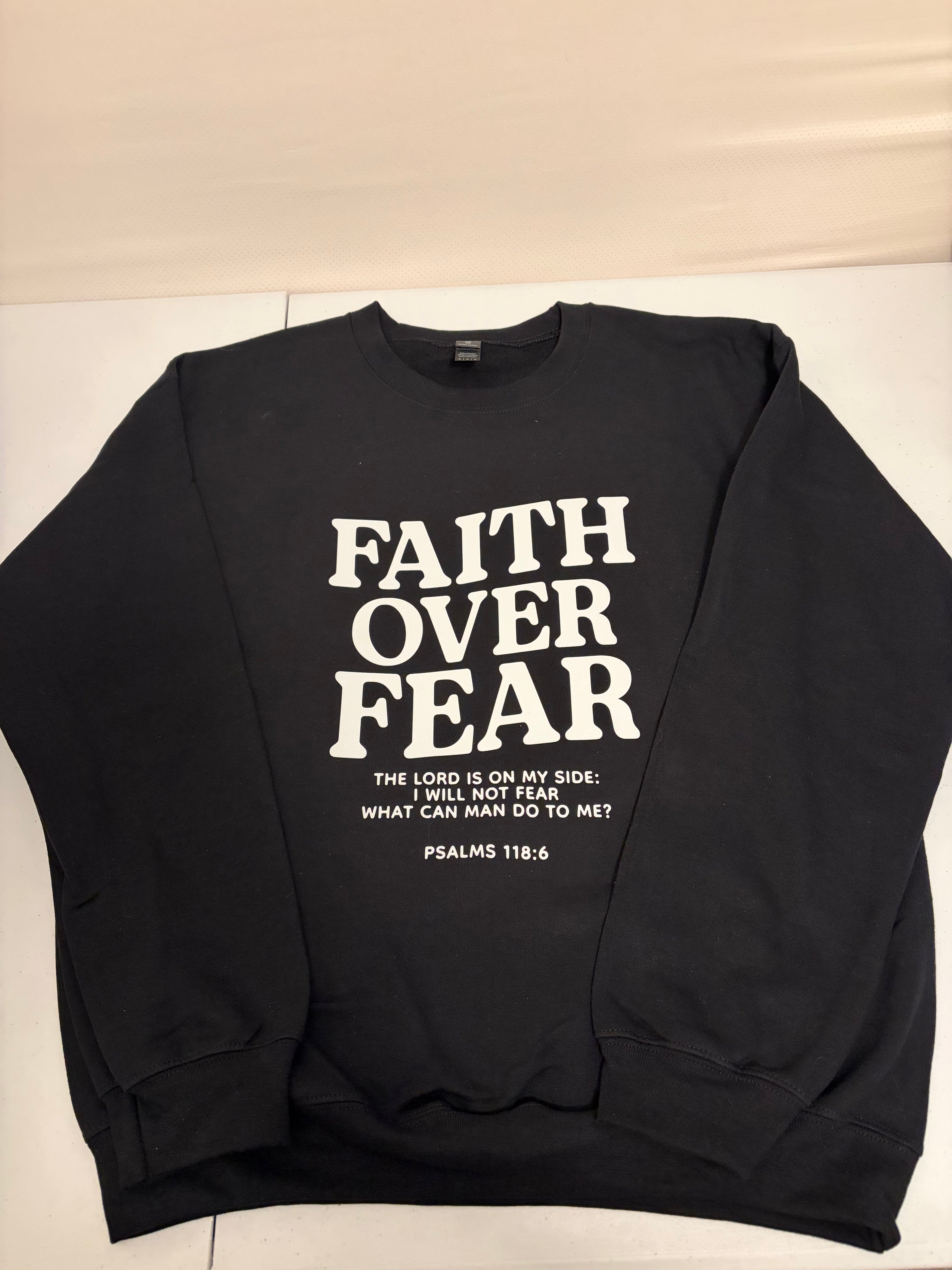 Faith Over Fear Sweatshirt