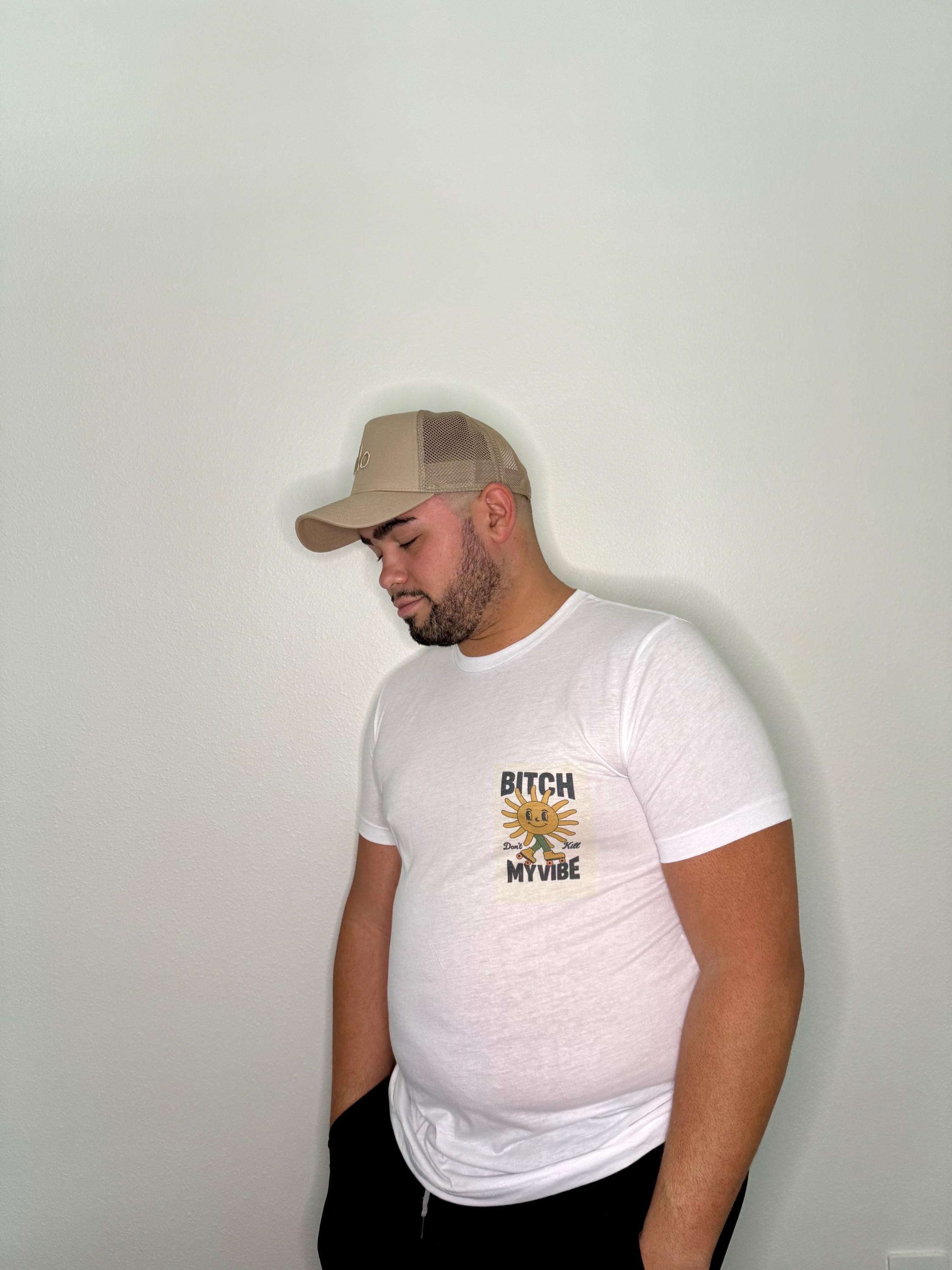 Bitch Don’t Kill My Vibe T-Shirt